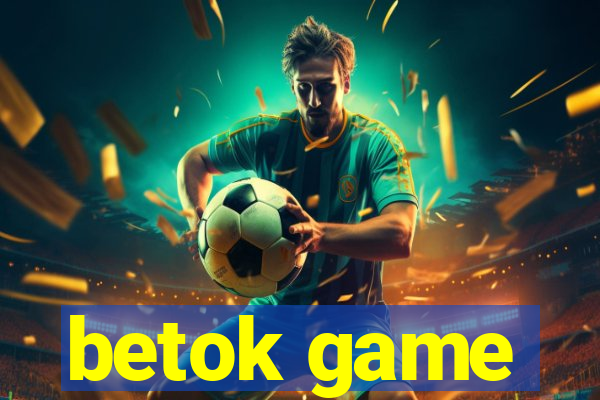 betok game